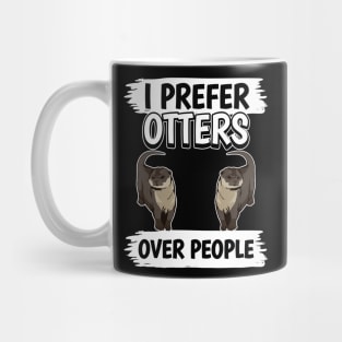 Sea Otter I Prefer Otters Over People Mug